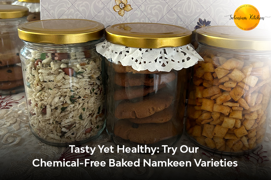 Tasty Yet Healthy: Try Our Chemical-Free Baked Namkeen Varieties