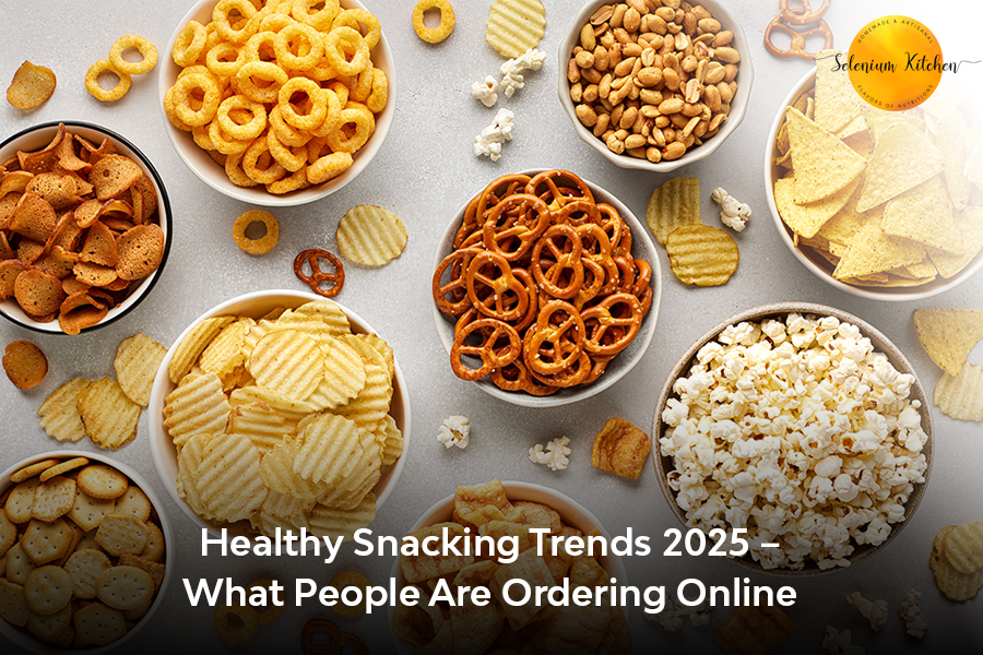 Healthy Snacking Trends 2025 – What People Are Ordering Online