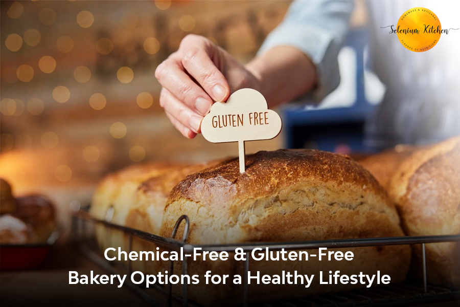 Chemical-Free & Gluten-Free Bakery Options for a Healthy Lifestyle