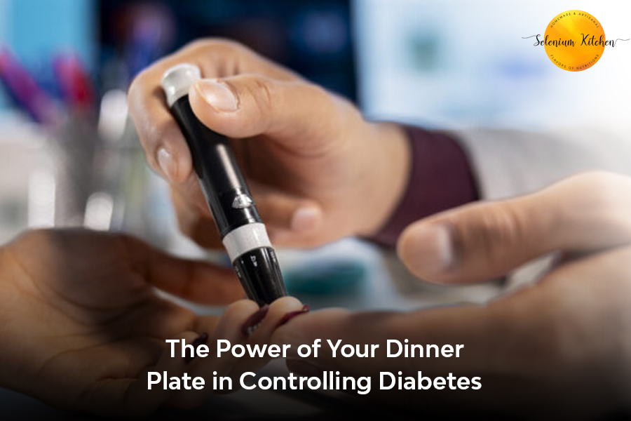 The Power of Your Dinner Plate in Controlling Diabetes